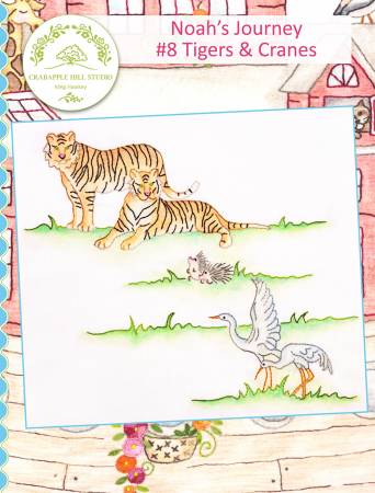Noah's Journey #8 Tigers & Cranes