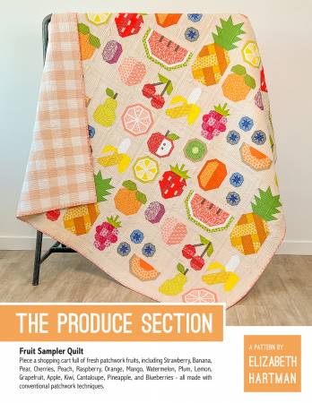 The Produce Section Quilt Pattern