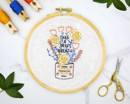 Take a Deep Breath Embroidery Kit