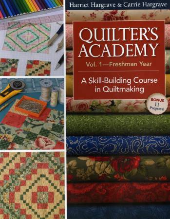 Quilters Academy Vol. 1 Freshman Year