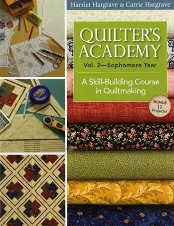 Quilters Academy Vol 2 - Sophomore Year