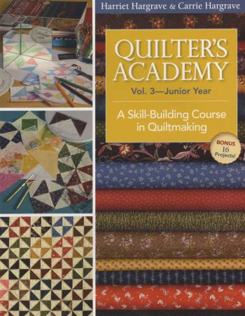 Quilters Academy Vol 3 - Junior Year