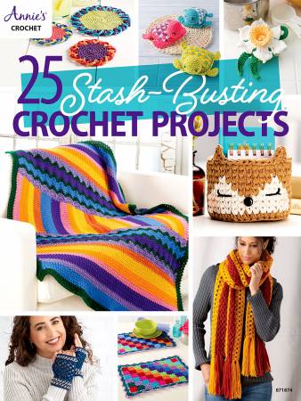 25 Stash-Busting Crochet Projects!