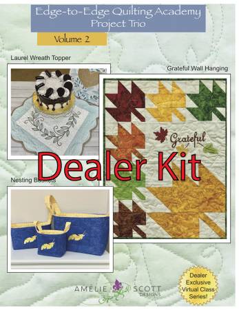 Edge-to-Edge Quilting Academy Project Trio Volume 2 - Dealer Kit