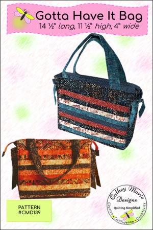 Gotta Have It Bag