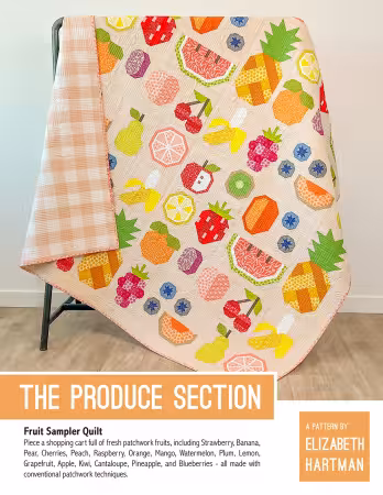 The Produce Section Quilt Pattern