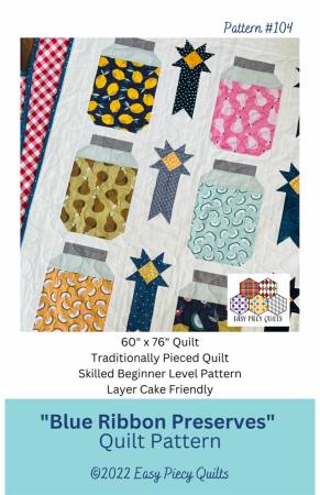 Blue Ribbon Preserves Quilt Pattern