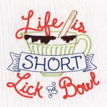 Life is Short Lick the Bowl Embroidered Towel