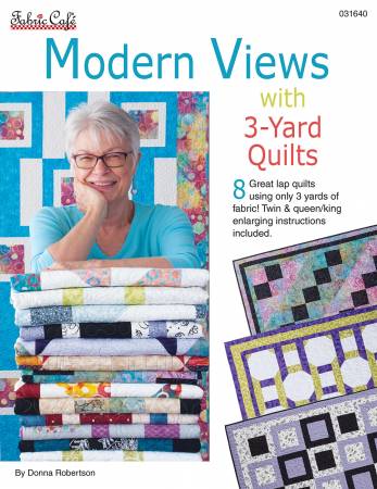 Modern Views with  3-Yard Quilts