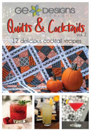 Quilts & Cocktails Vol 2