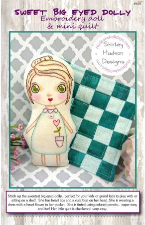 Sweet Big Eyed Dolly - Embroidery Doll and Mini Quilt Pattern