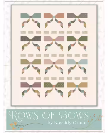 Rows of Bows Quilt Pattern