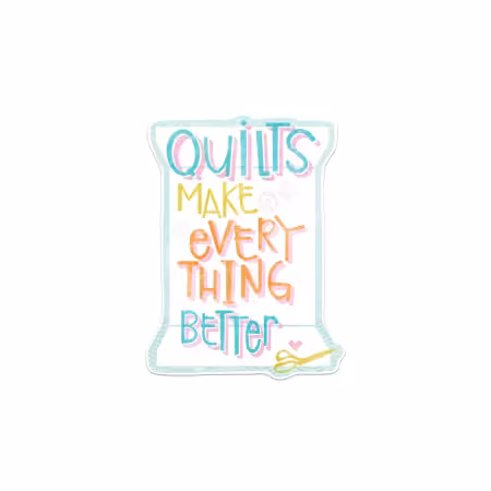 Quilts Make - Sticker