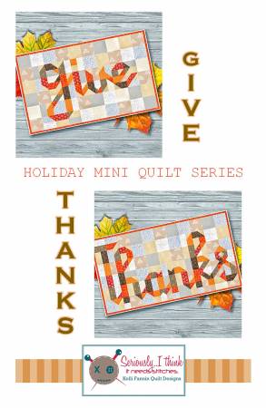 Give/Thanks Mini Quilt Series Quilt Pattern