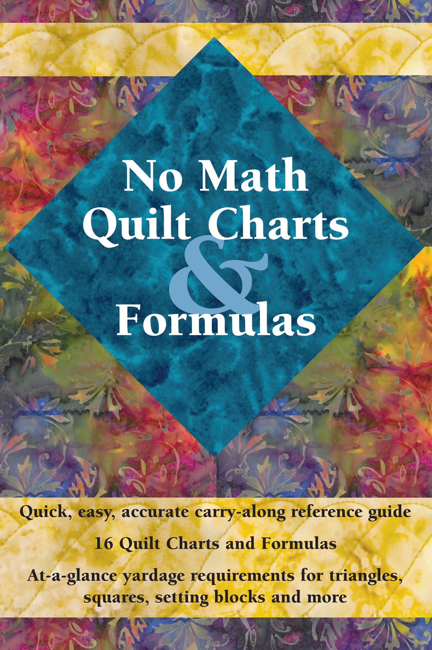 No Math Quilt Charts & Formulas Softcover