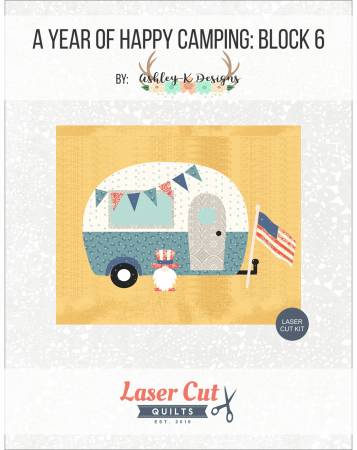 Laser Cut Kit: A Year of Happy Camping Block 6