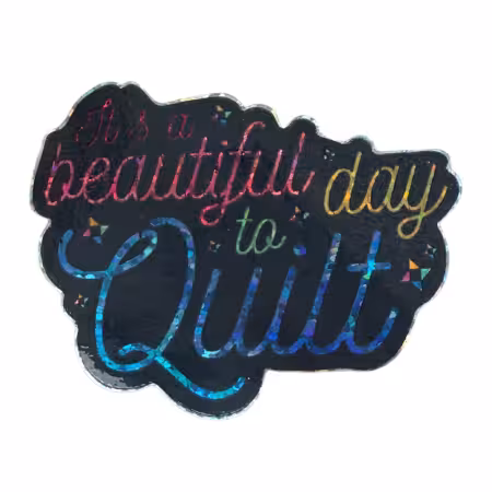 It's a Beautiful Day to Quilt 4pk