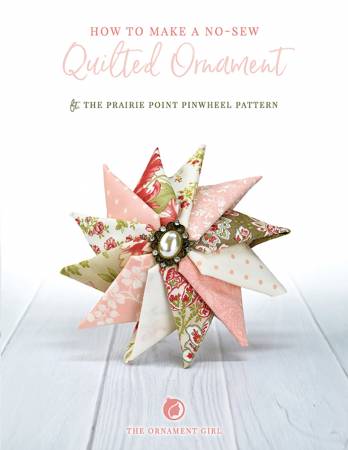 No Sew Ornaments Pinwheel by The Ornament Girl