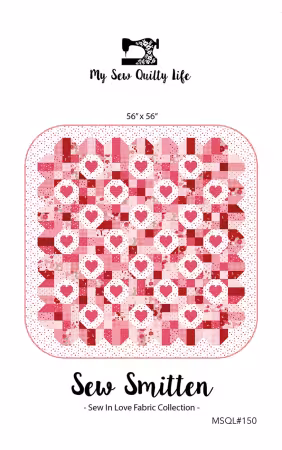 My Sew Quilty Life Sew Smitten Quilt Pattern