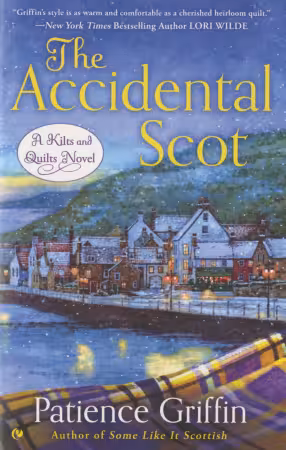 The Accidental Scot A Novel