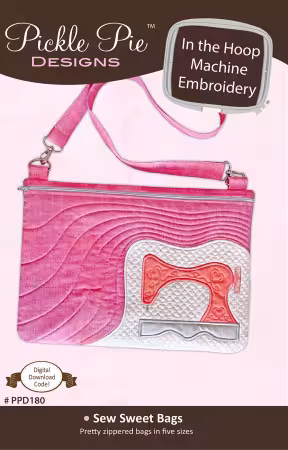 Sew Sweet Bags In the Hoop Machine Embroidery Design