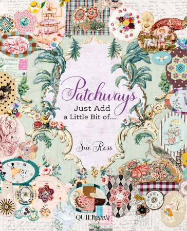 Patchways, Just Add a Little Bit of…