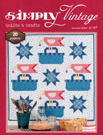 Quarterly Simply Vintage Magazine 47
