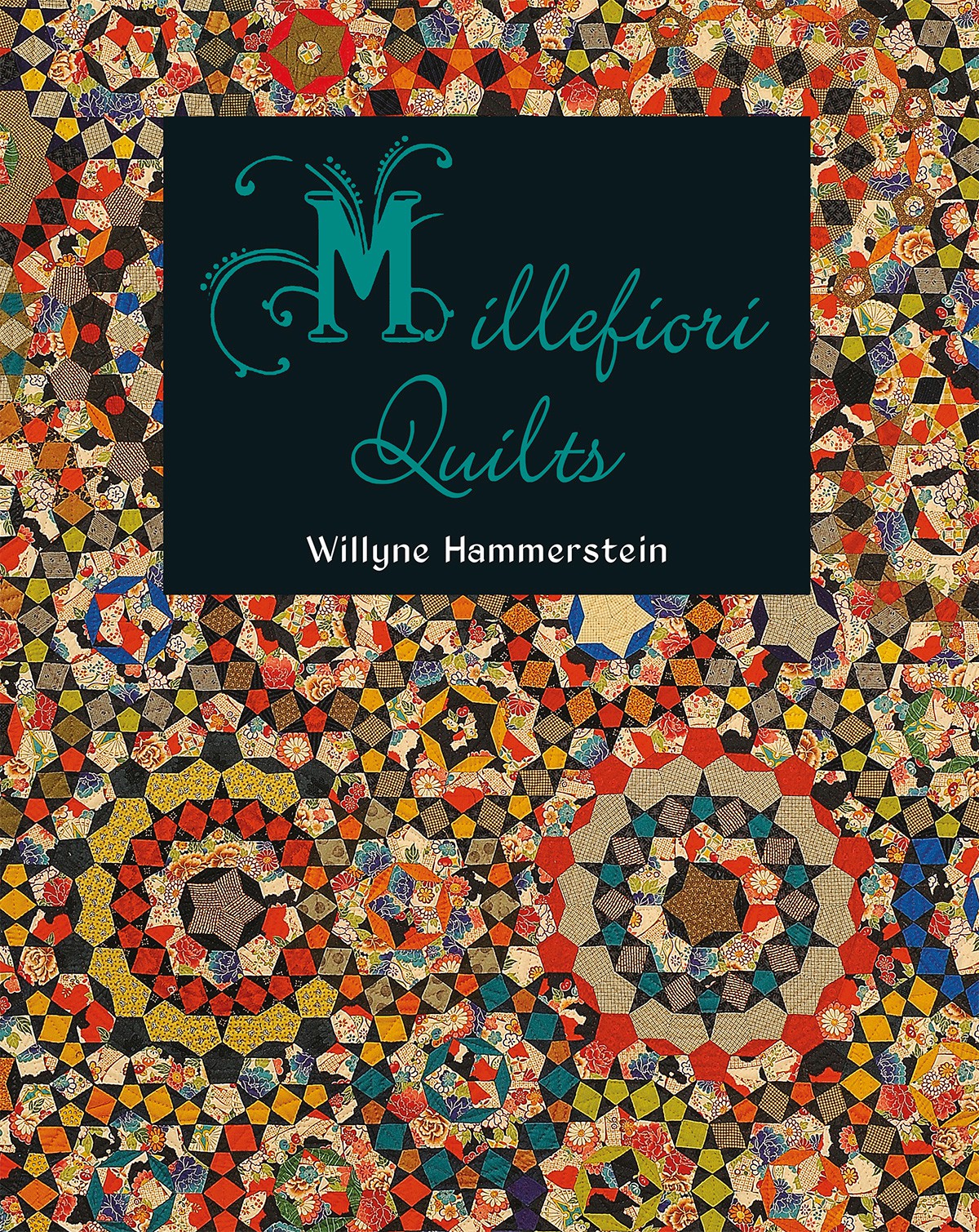Millefiori Quilts 1 Softcover By Hammerstein, Willyne