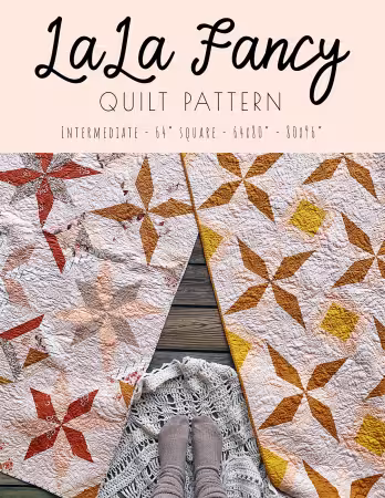 LaLa Fancy Quilt Pattern