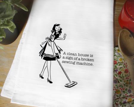 Aunt Martha's Dirty Laundry - A Clean House Is A Sign of a Broken Sewing Machine