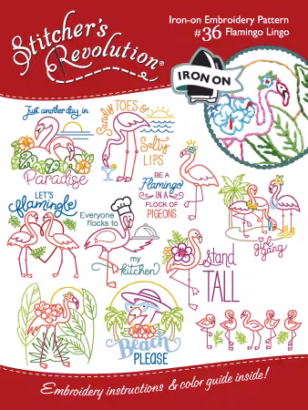 Stitcher's Revolution Embroidery Transfer Pattern - Flamingo Lingo